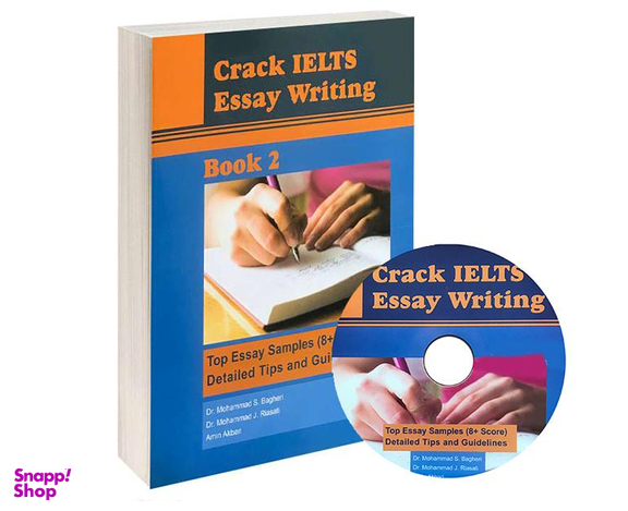 کتاب Crack Ielts Essay Writing اثر جمعی از نویسندگان نشر Ede Derakhshan