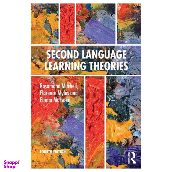 کتاب second language learning theories 4th اثر روزاموند میچل، فلورنس مایلز و اما مارسدن انتشارات راتلج