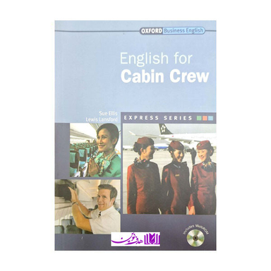 کتاب English for Cabin Crew اثر Sue Ellis و Lewis Lansford انتشارات هدف نوین