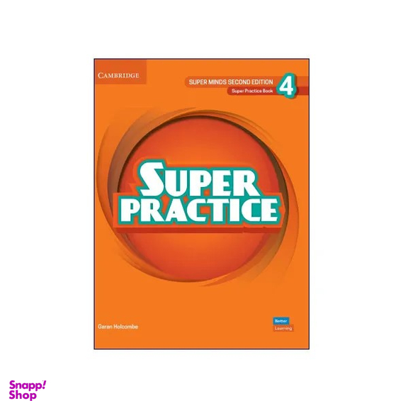 کتاب Super Practice 4 2nd اثر Emma Szlachta و Garan Holcombe انتشارات دانشگاه کمبریج