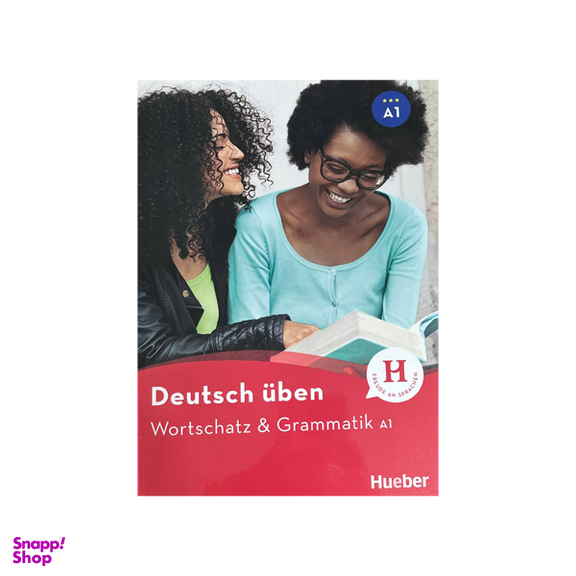 کتاب Wortschatz & Grammatik A1 اثر جمعی از نویسندگان انتشارات هوبر