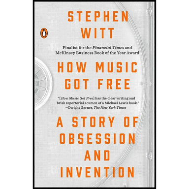 کتاب How Music Got Free اثر Stephen Richard Witt انتشارات پنگوئین