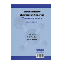 کتاب مقدمه ای بر ترمودینامیک مهندسی شیمی جلد اول اثر جوزف ماک اسمیت، هندریک ون نس و مایکل ابوت نشر کیان