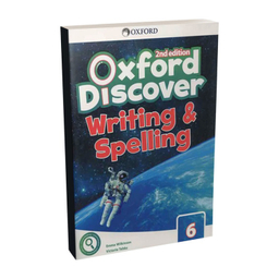کتاب Oxford Discover Writing and Spelling 6 2nd اثر جمعی از نویسندگان انتشارات آکسفورد
