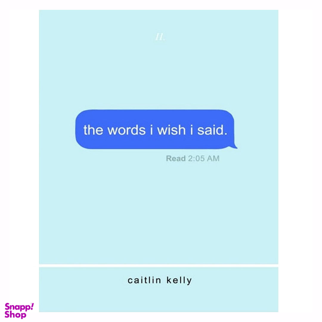 کتاب The Words I Wish I Said اثر کیتلین کلی انتشارات ایندیپن