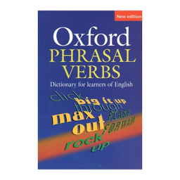 کتاب Oxford Phrasal Verbs dictionary اثر جمعی از نویسندگان انتشارات آکسفورد