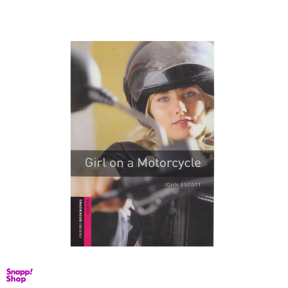 کتاب Girl on a Motorcycle اثر Gohn Escott انتشارات الوندپویان به همراه سی دی