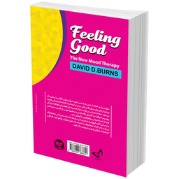 کتاب از حس بد به حس خوب اثر دیوید برنز انتشارات ندای معاصر