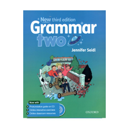 کتاب New Grammar 2 3RD Edition اثر Jennifer Seidl انتشارات دانشگاه آکسفورد