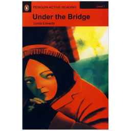 کتاب Under the Bridge Penguin 1 اثر Lynda Edwards نشر شیلر