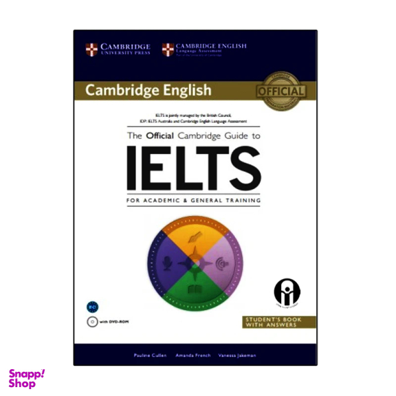 کتاب The Official Cambridge Guide To IELTS اثر جمعی از نویسندگان انتشارات الوندپویان