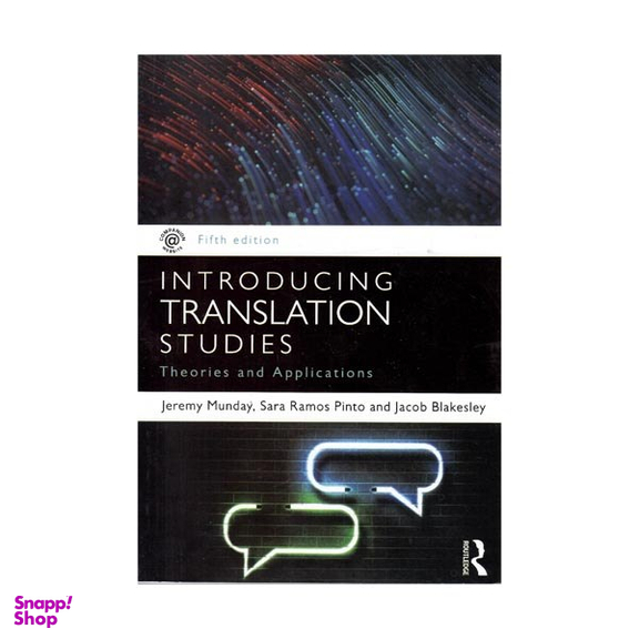 کتاب Introducing Translation Studies Theories and Applications اثر جمعی از نویسندگان انتشارات راتلج