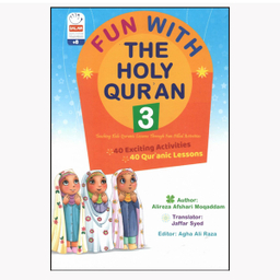 کتاب Fun with the Holy Qoran 3 اثر علیرضا افشاری مقدم انتشارات سلام