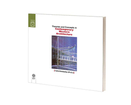 کتاب مبانی و مفاهيم در معماری معاصر غرب اثر وحید قبادیان نشر دفتر پژوهش های فرهنگی