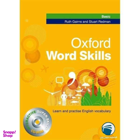 کتاب OXFORD WORD SKILL BASIC اثر RUTH GAIRNS AND STUART REDMAN انتشارات دنیای زبان